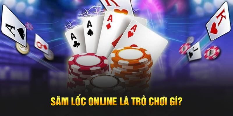 Đôi nét về sâm lốc online Hello88